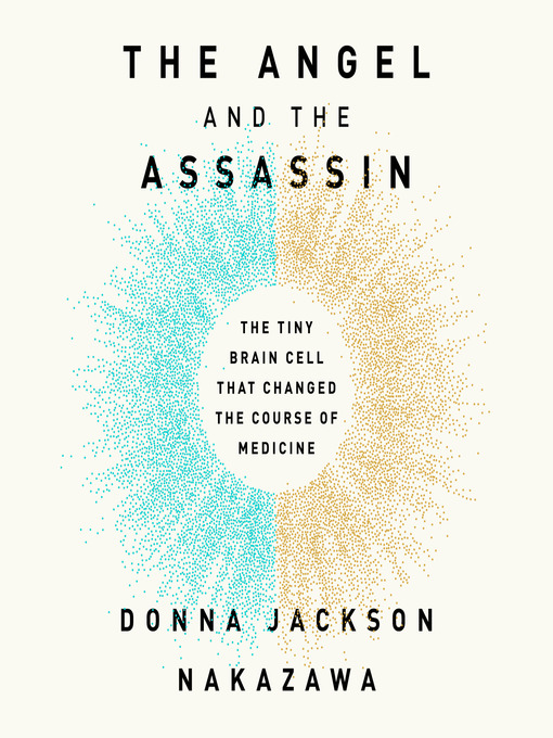 Title details for The Angel and the Assassin by Donna Jackson Nakazawa - Available